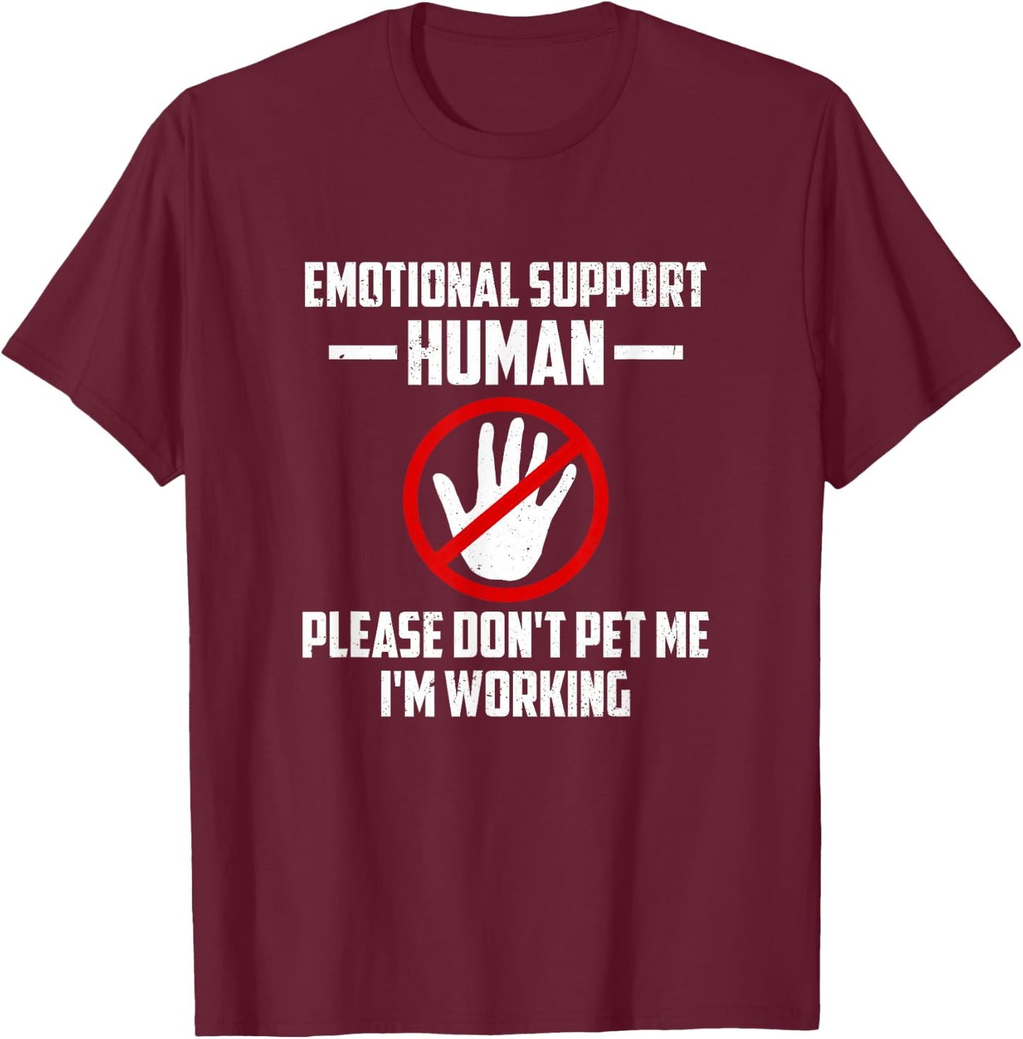 Emotional-Support Human Halloween Costume Do Not Pet Me T-Shirt - T-Shirt | Maroon