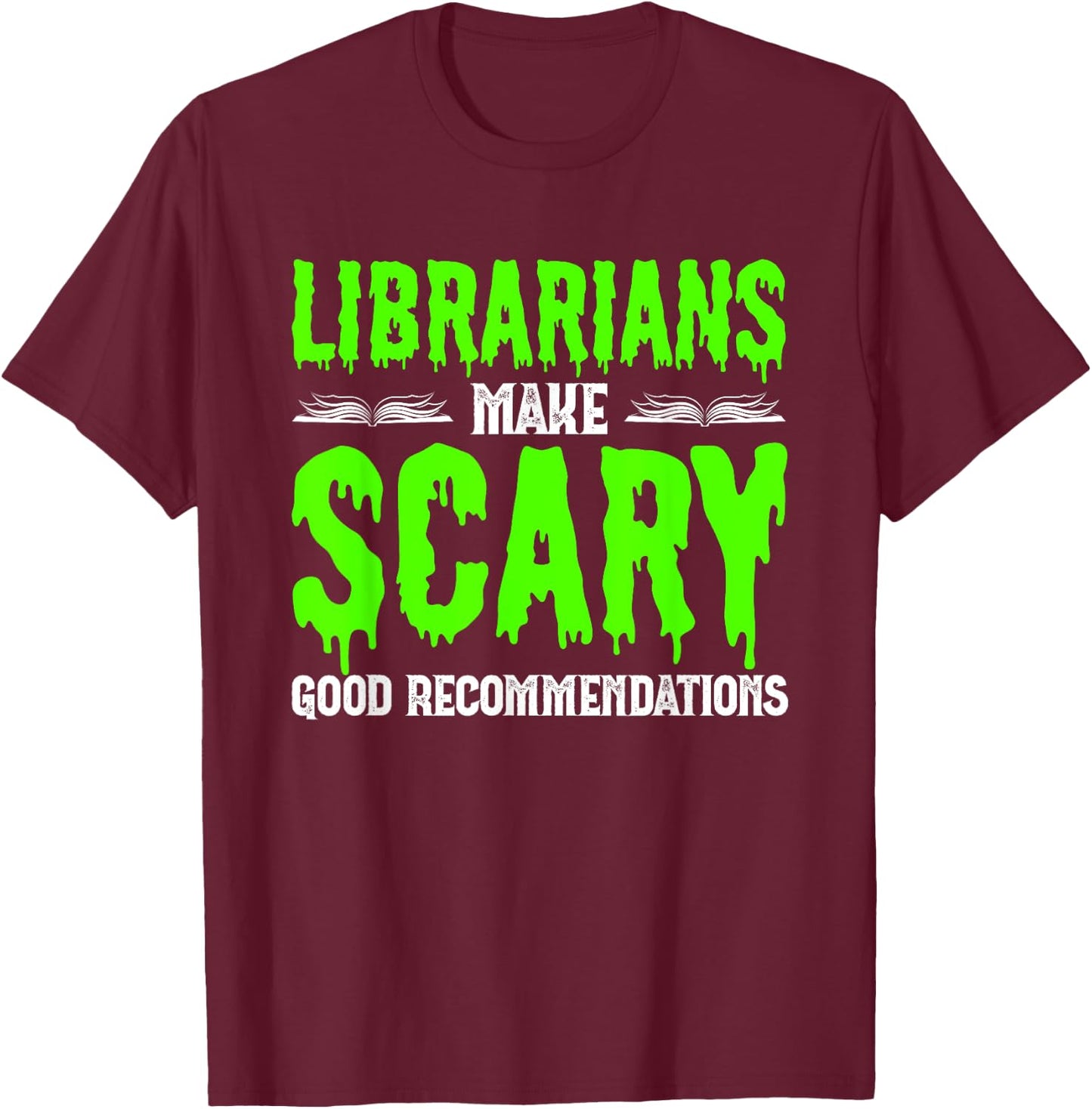 Halloween Librarian Bookworm Book Nerd Reading Library T-Shirt - T-Shirt | Maroon