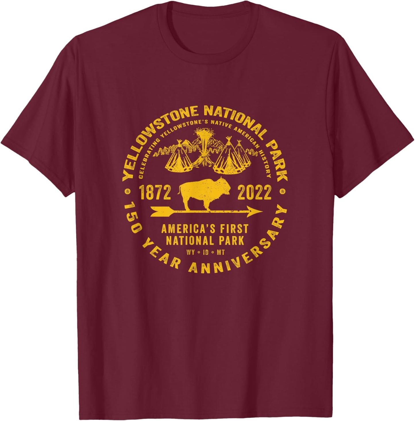 Yellowstone National Park 150 Year Anniversary Souvenir T-Shirt - T-Shirt | Maroon