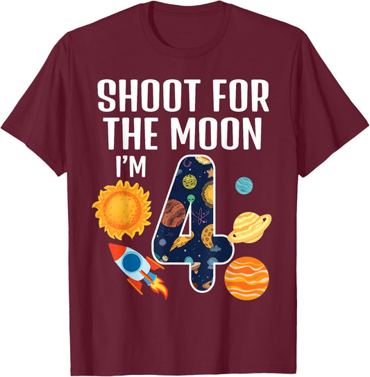Shoot For The Moon 4th Birthday Outer Space I'm 4 Year Old T-Shirt - T-Shirt | Maroon