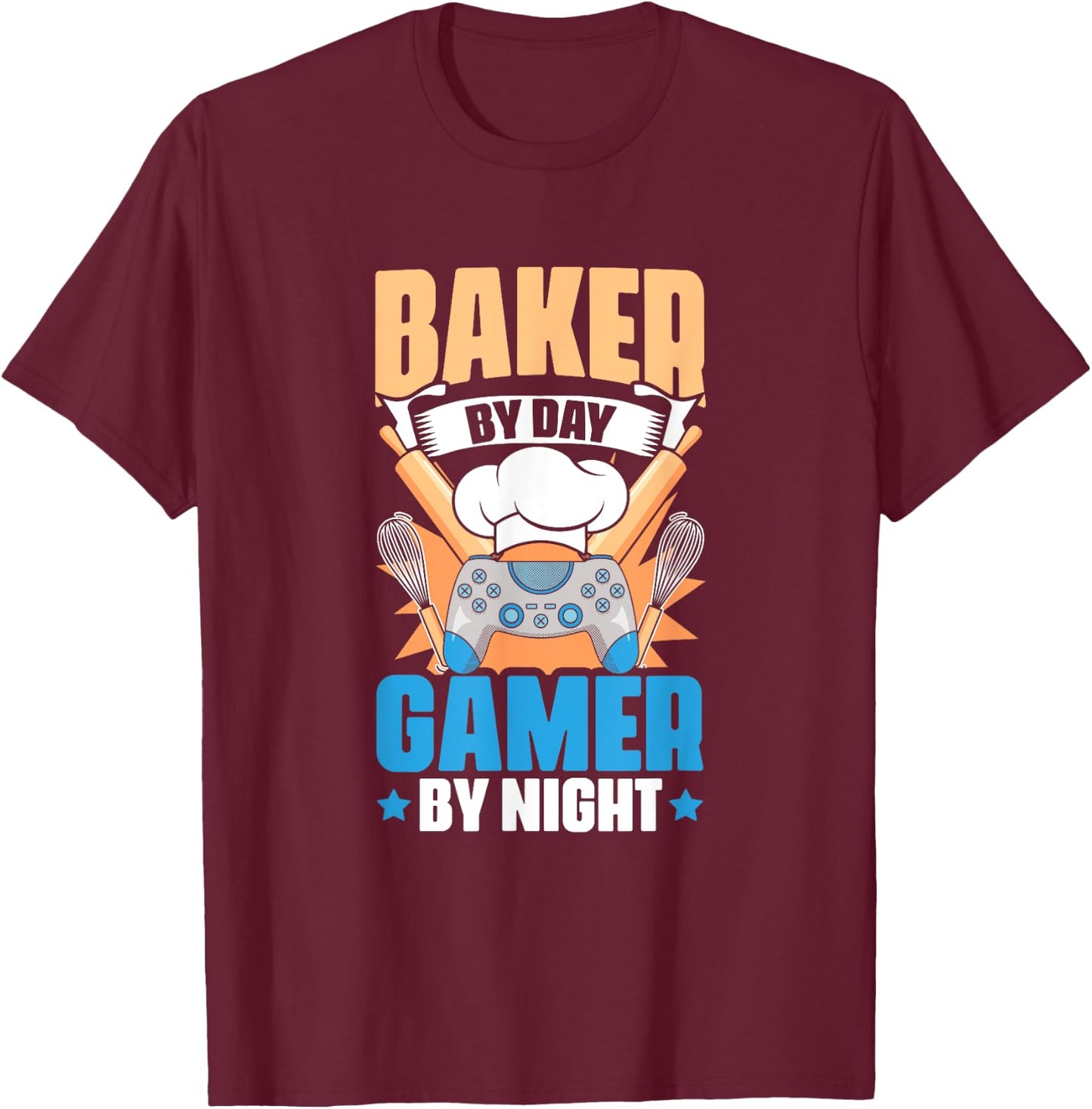 Baker Gamer Video Gaming | Bakery Pastry Baking Bread Baker T-Shirt - T-Shirt | Maroon