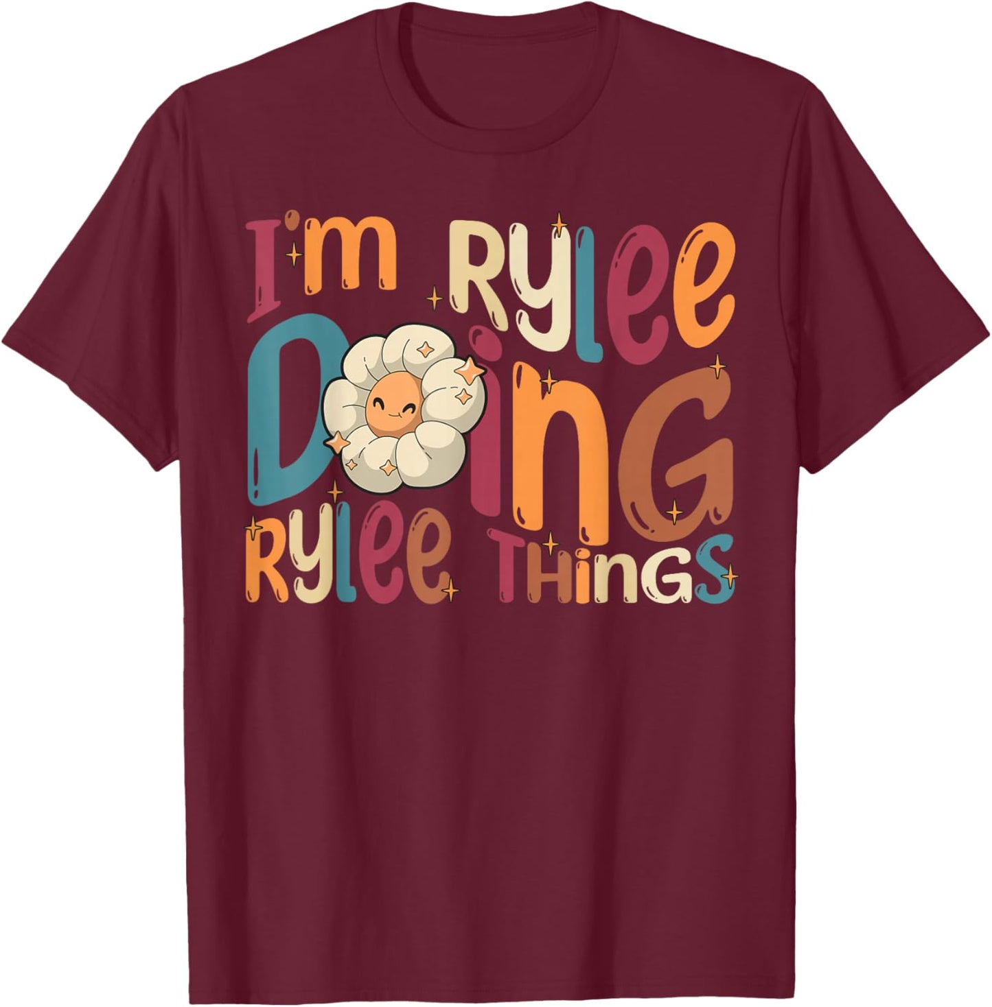 I'm Rylee Doing Rylee Things Funny Groovy Retro Rylee T-Shirt - T-Shirt | Maroon