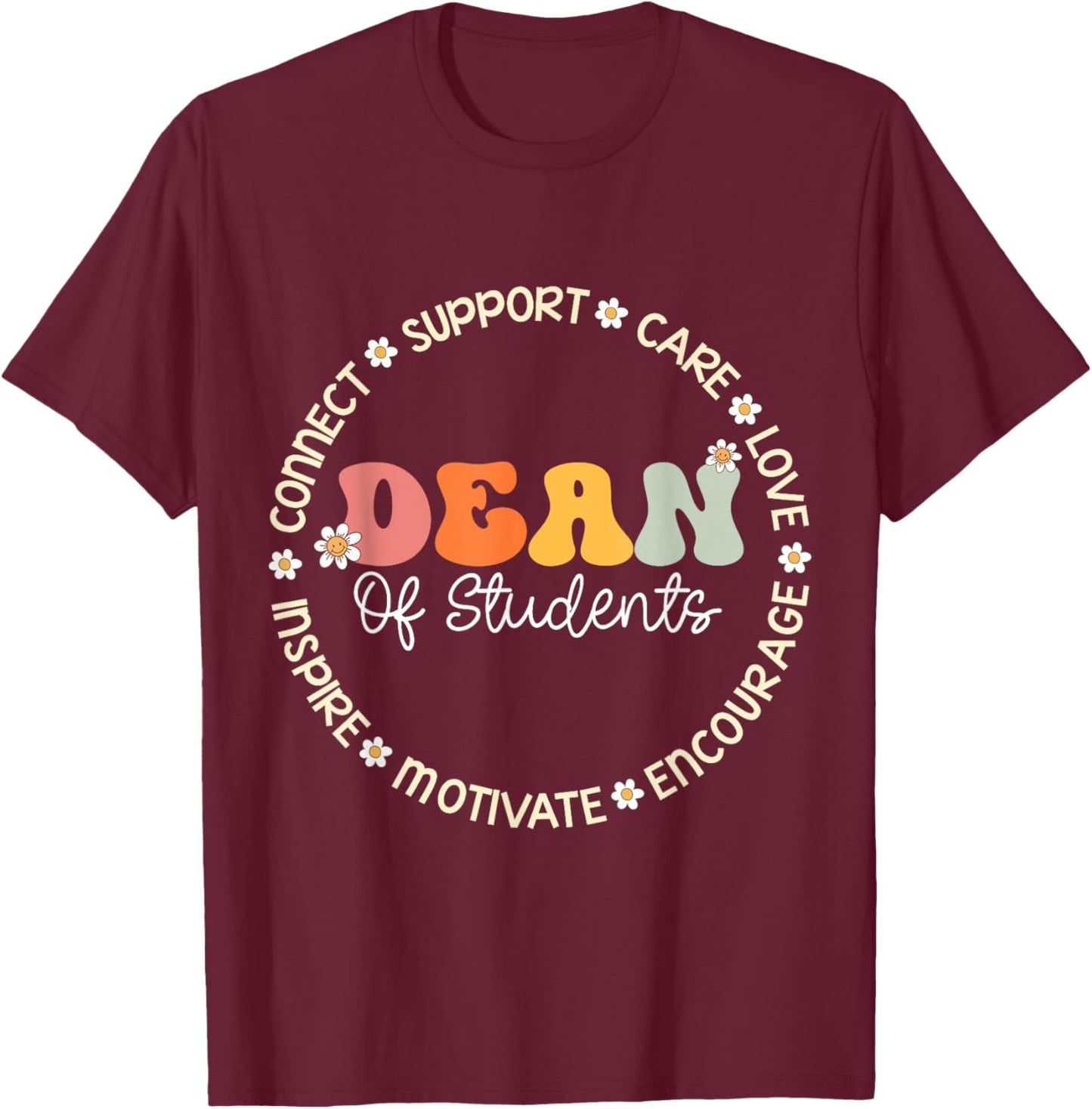 Dean Of Students Appreciation Week Back to School T-Shirt - T-Shirt | Maroon