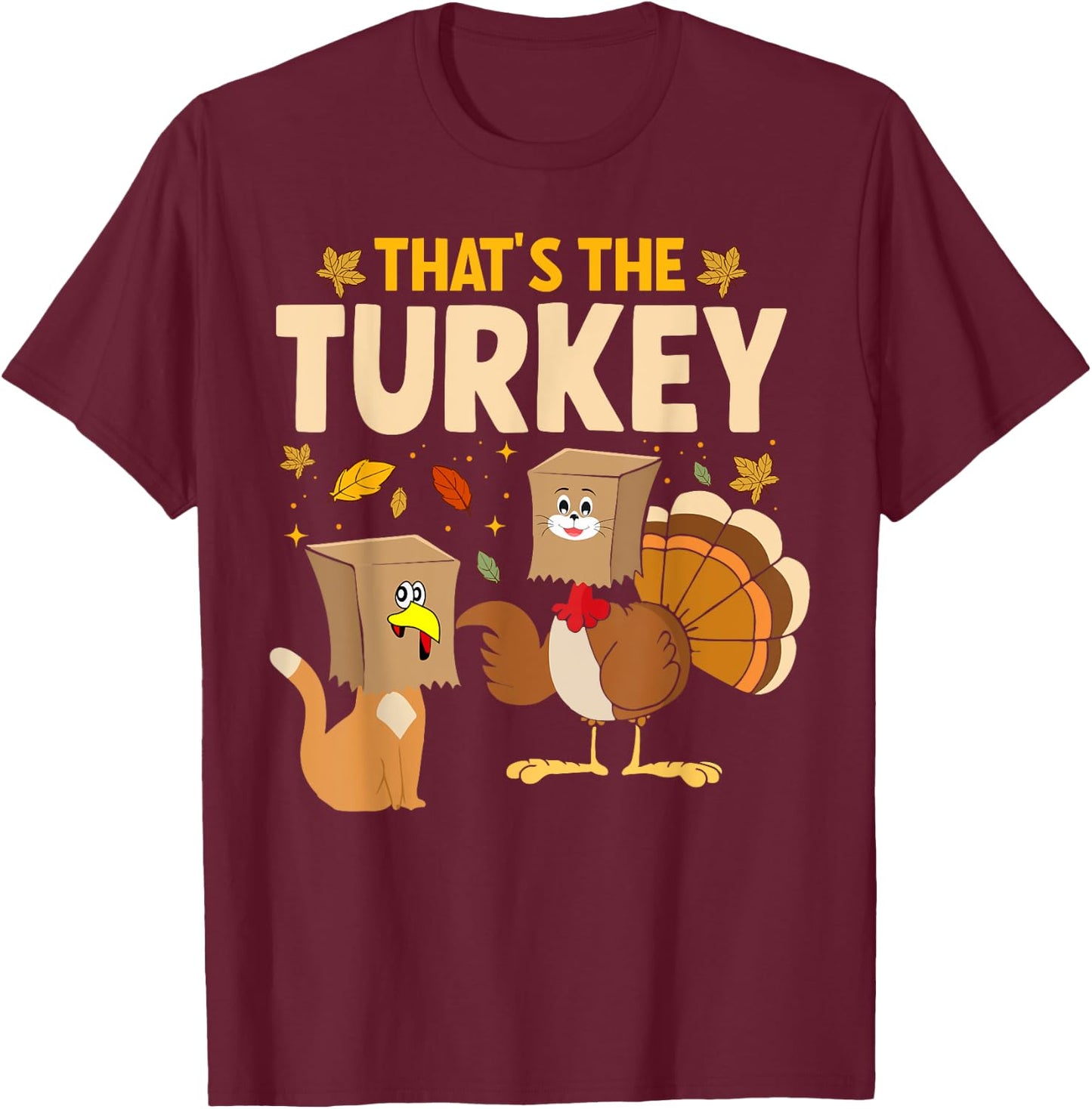 Thanksgiving Funny Fake Cat Turkey Cat Owner Holiday Women Kids T-Shirt - T-Shirt | Maroon