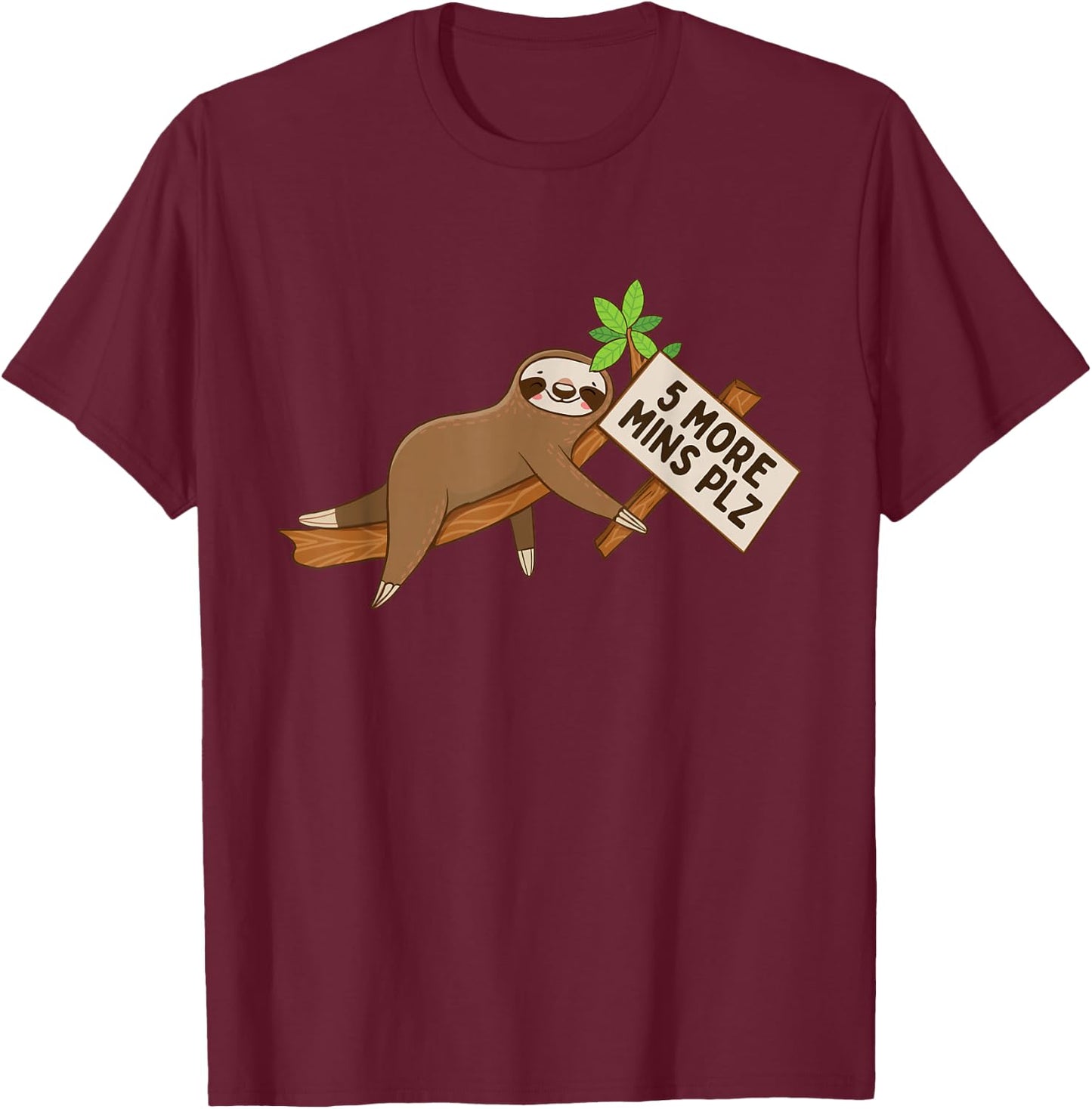 5 More Mins Plz - Sleeping Sloth Wildlife Animal Lover T-Shirt - T-Shirt | Maroon