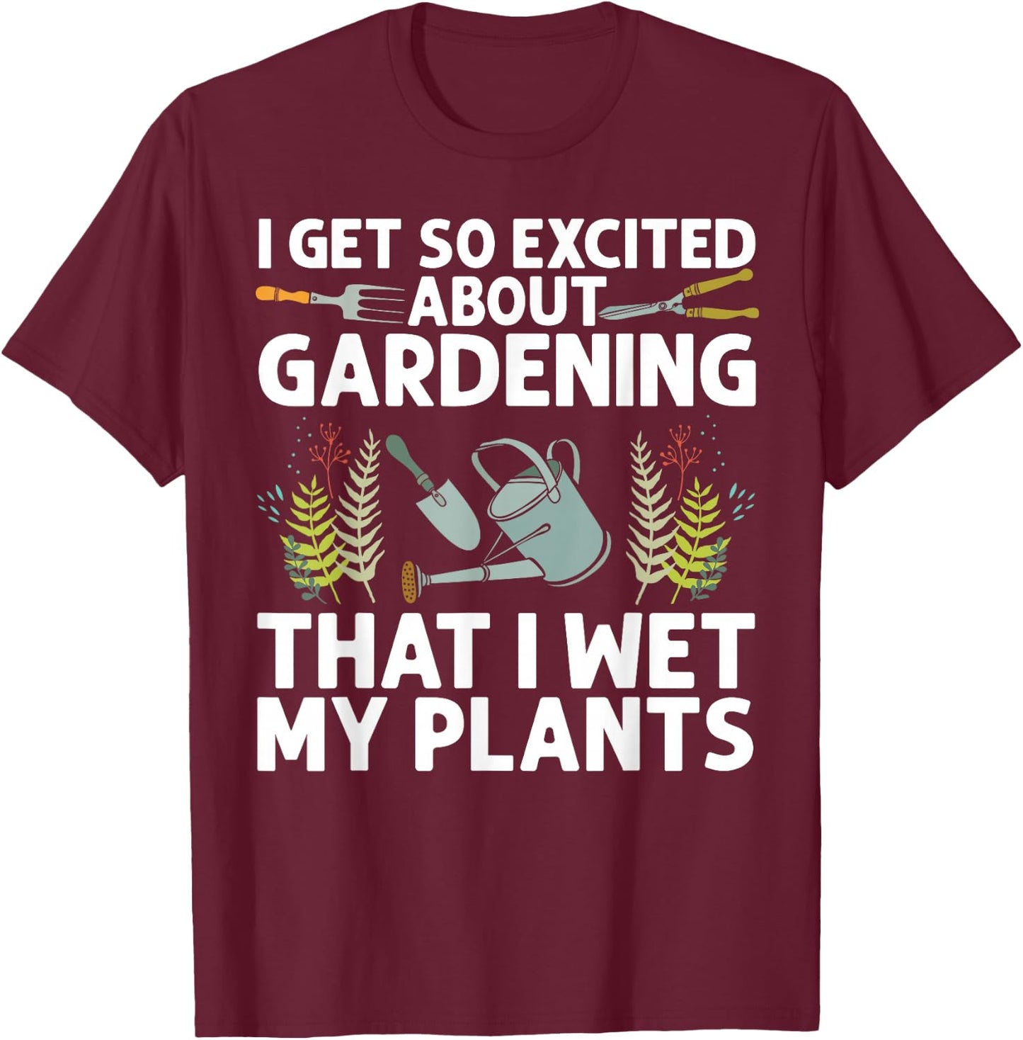 Cool Gardening Design Women Plant Lover Gardener T-Shirt - T-Shirt | Maroon