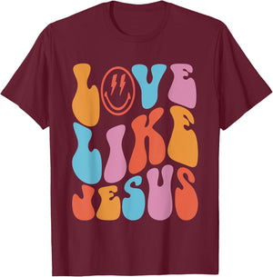 Love Like Jesus Smile Face Aesthetic Trendy Clothing T-Shirt - T-Shirt | Maroon