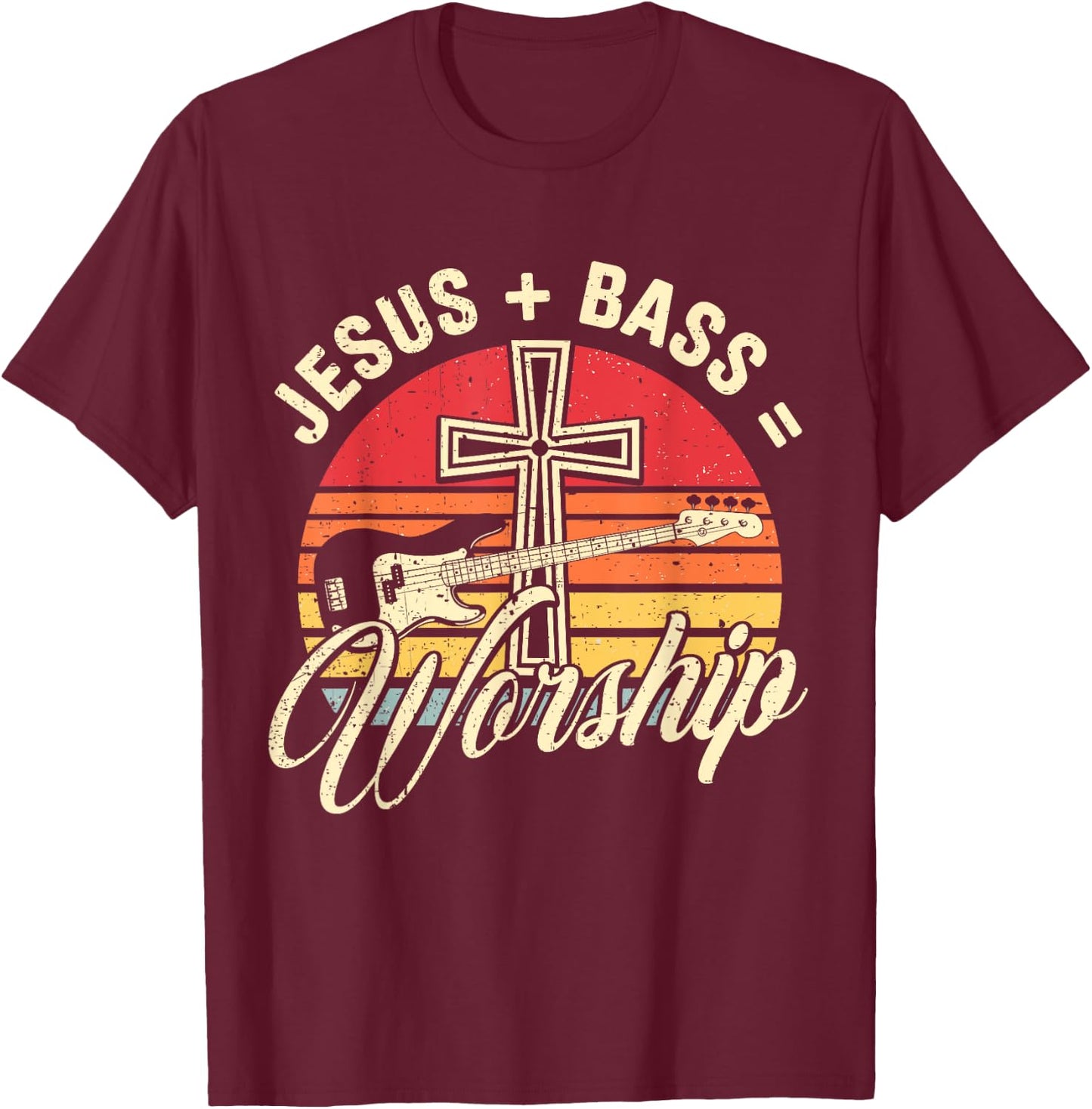 Jesus + Bass = Worship Bass Lover Music Lover Worship T-Shirt - T-Shirt | Maroon