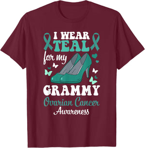 I wear Teal for my Grammy Ovarian Cancer Awareness T-Shirt - T-Shirt | Maroon