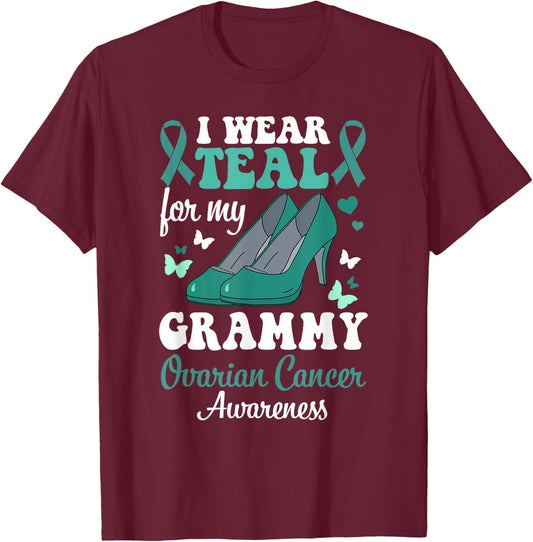 I wear Teal for my Grammy Ovarian Cancer Awareness T-Shirt - T-Shirt | Maroon