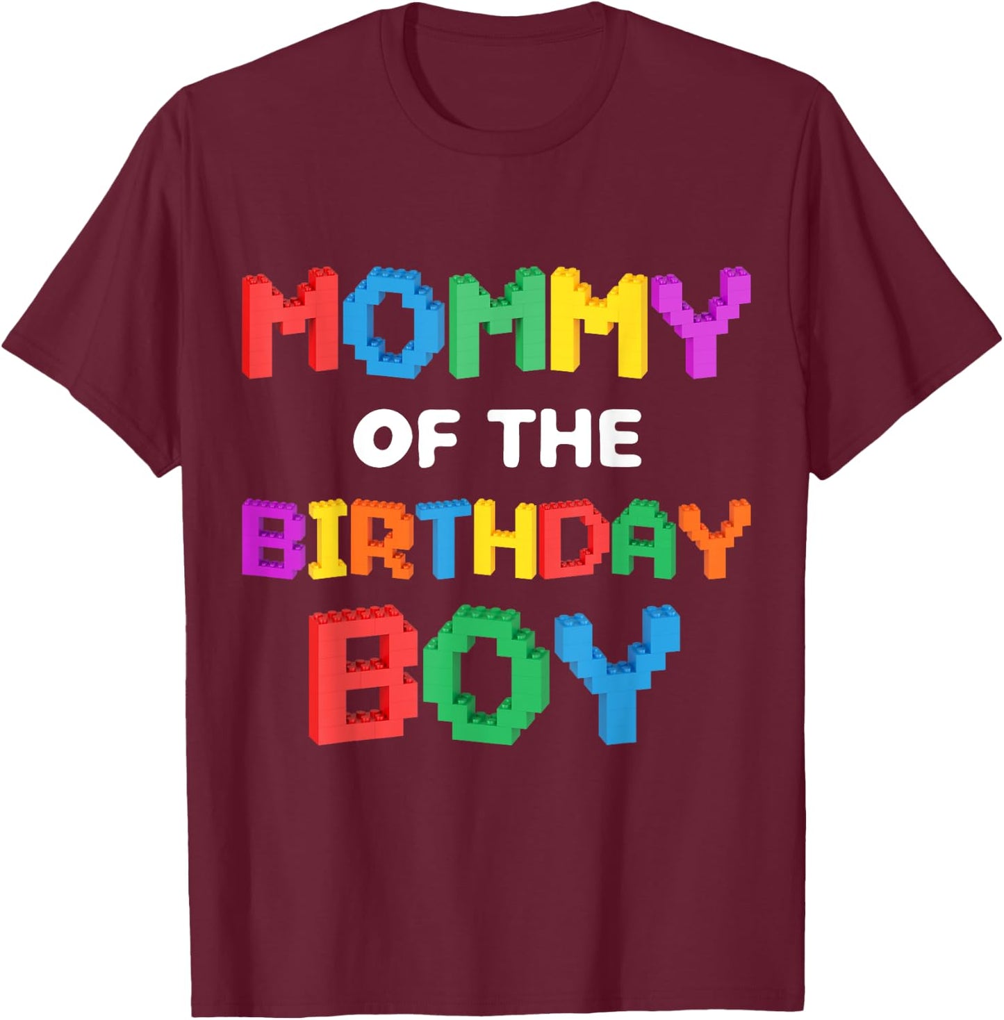 Mommy of the Birthday Boy Master Builder Bricks Blocks T-Shirt - T-Shirt | Maroon