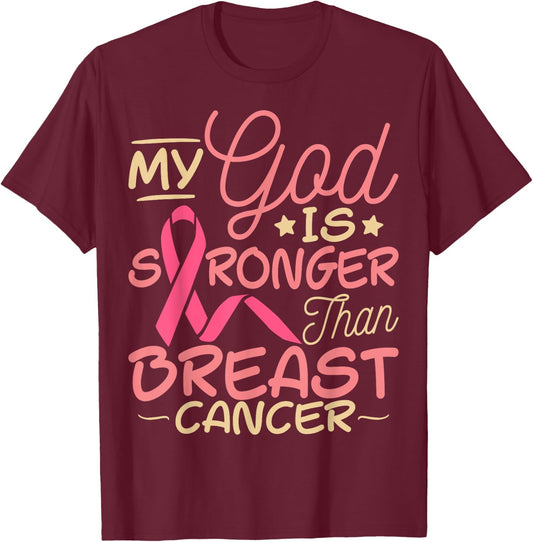 Breast Cancer Awareness My God Is Bigger Than Breast Cancer T-Shirt - T-Shirt | Maroon