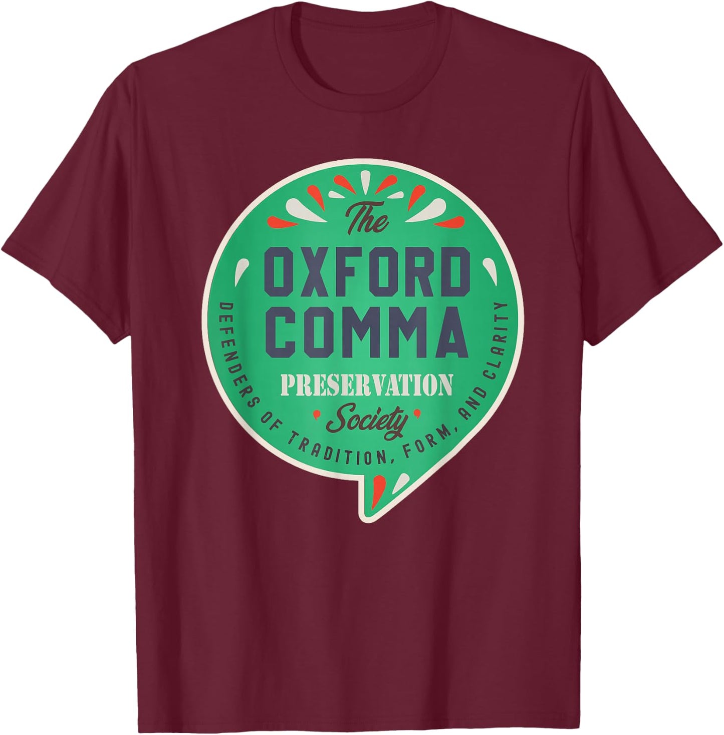 The Oxford Comma Preservation Society Vintage Team Oxford T-Shirt - T-Shirt | Maroon