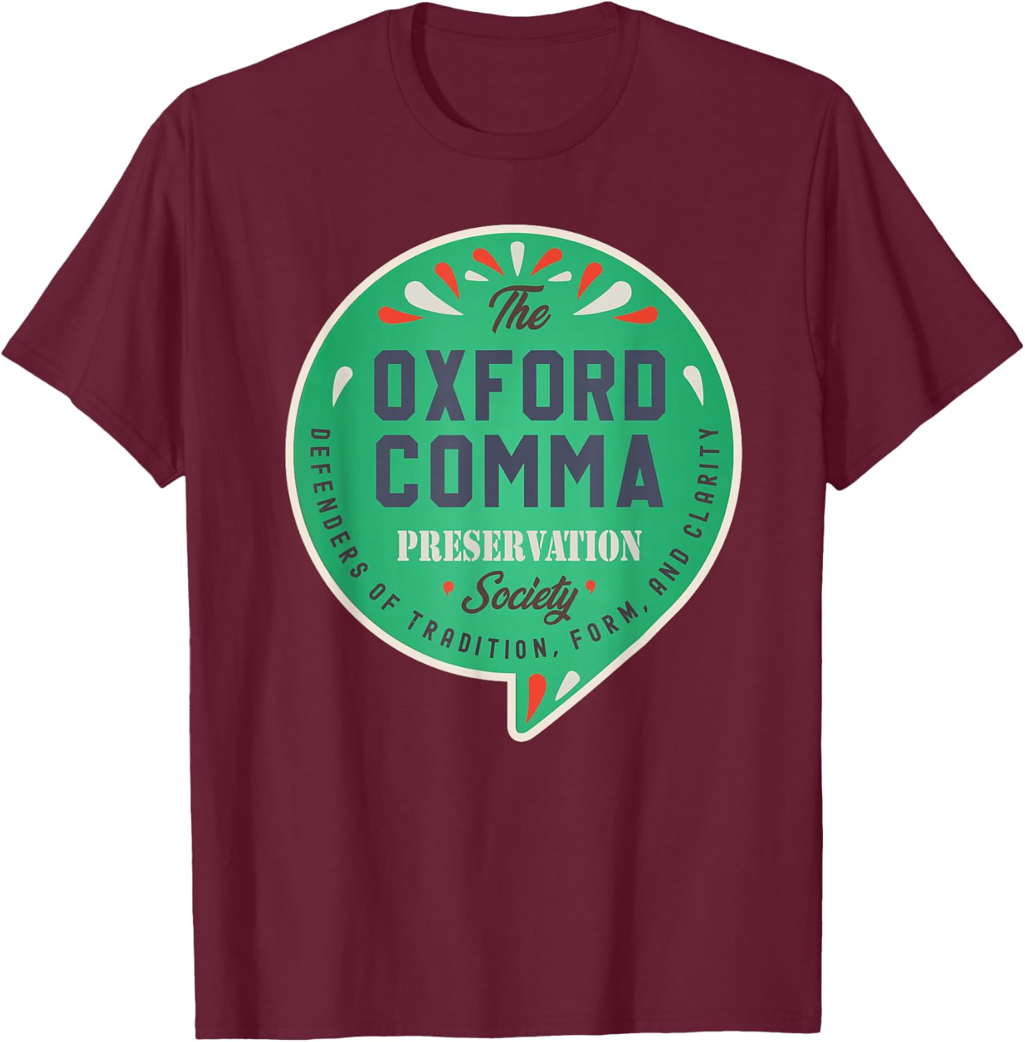 The Oxford Comma Preservation Society Vintage Team Oxford T-Shirt - T-Shirt | Maroon