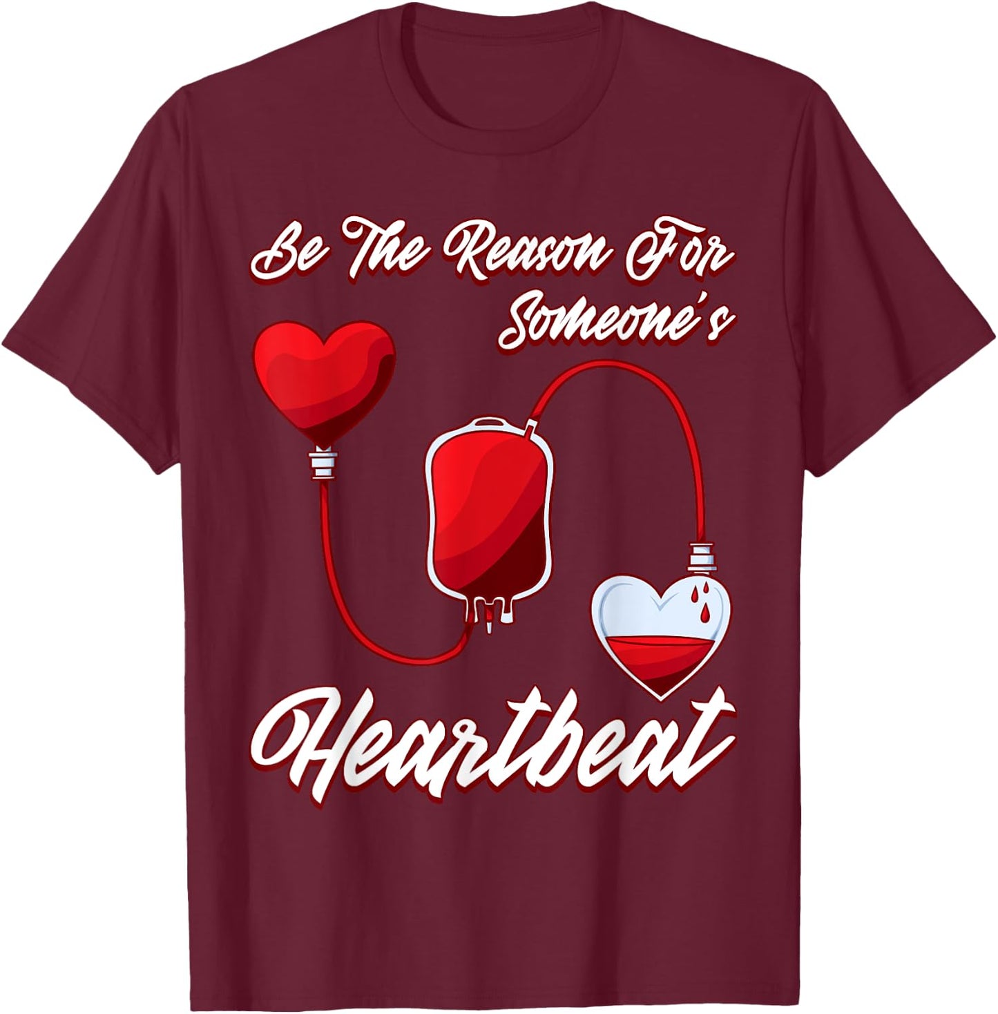 Blood Donor Give Donation Save Life T-Shirt - T-Shirt | Maroon