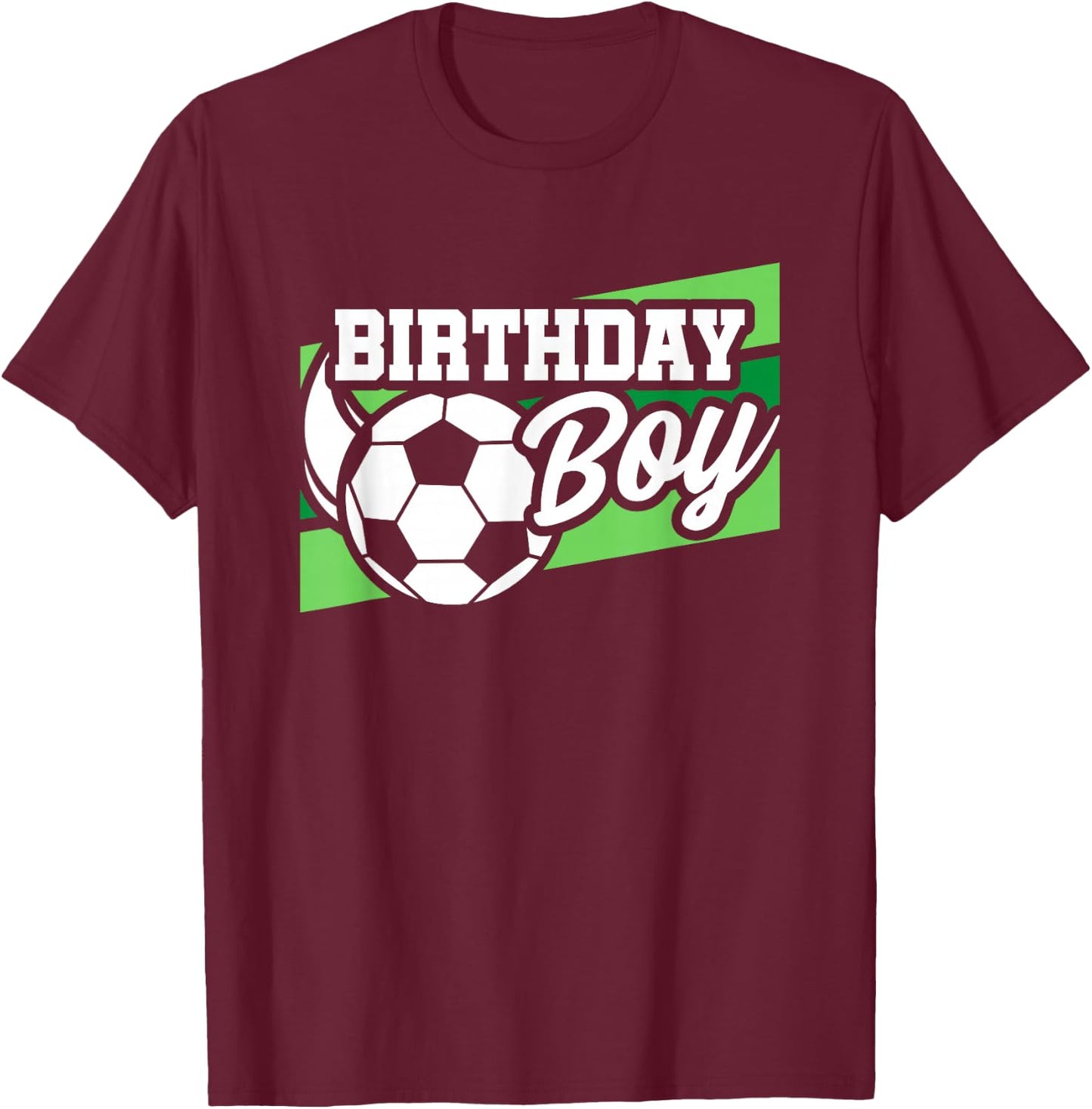 Soccer Birthday Party - Birthday Boy - Soccer Birthday T-Shirt - T-Shirt | Maroon