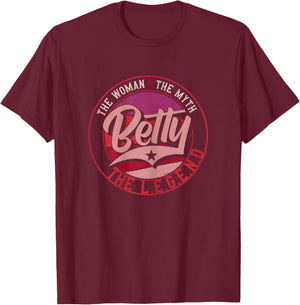 Betty the woman the myth the legend T-Shirt - T-Shirt | Maroon
