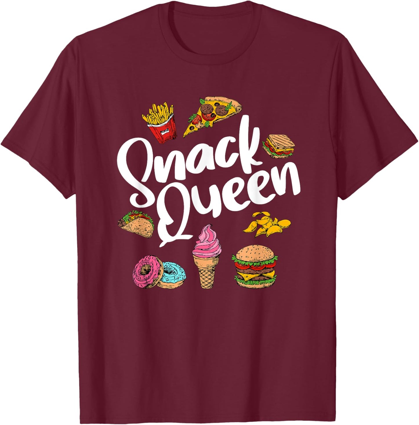 Funny Snack Lover Designs Girls Snack Queen Foodie T-Shirt - T-Shirt | Maroon
