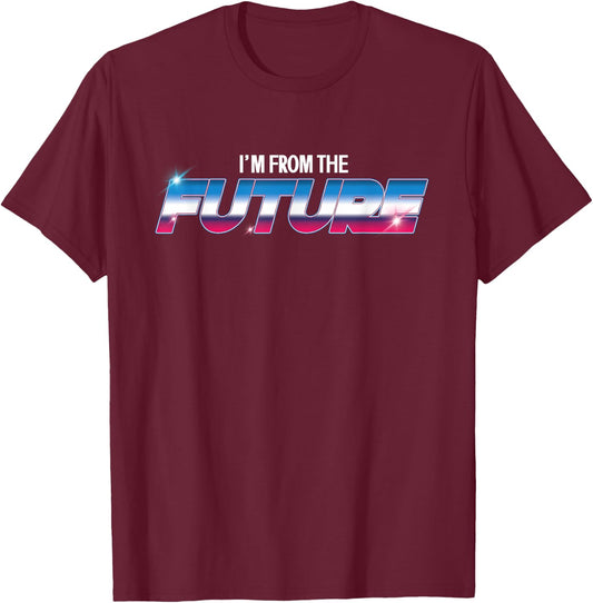 Funny I'm From The Future | Time Travel | Time Traveler T-Shirt - T-Shirt | Maroon