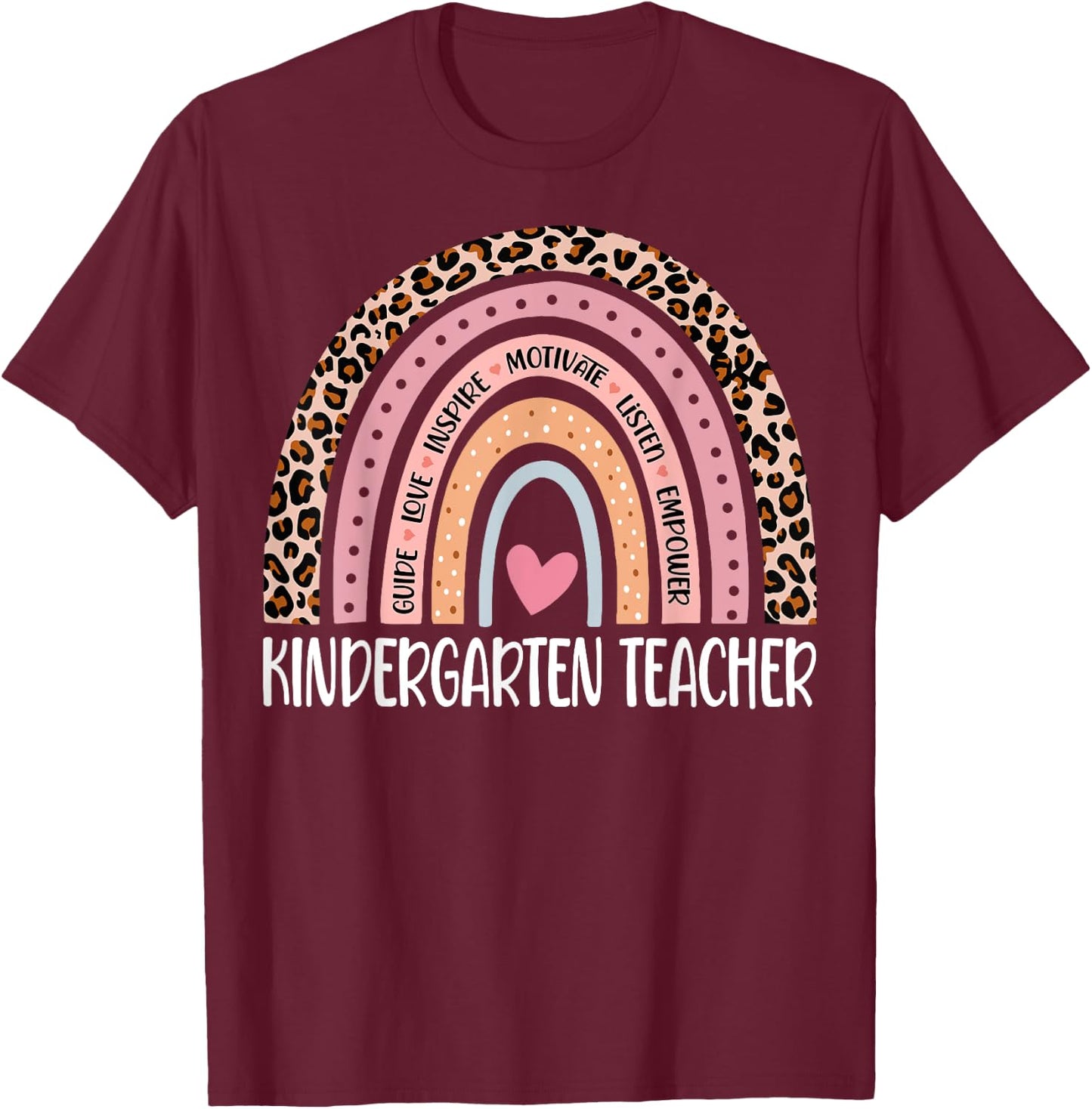 Kindergarten Teacher Rainbow Leopard 1st Day Of School T-Shirt - T-Shirt | Maroon