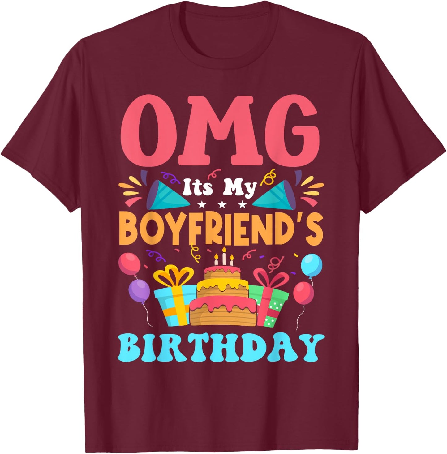 It's My Birthday Boyfriend Gift Family Happy Birthday T-Shirt - T-Shirt | Maroon