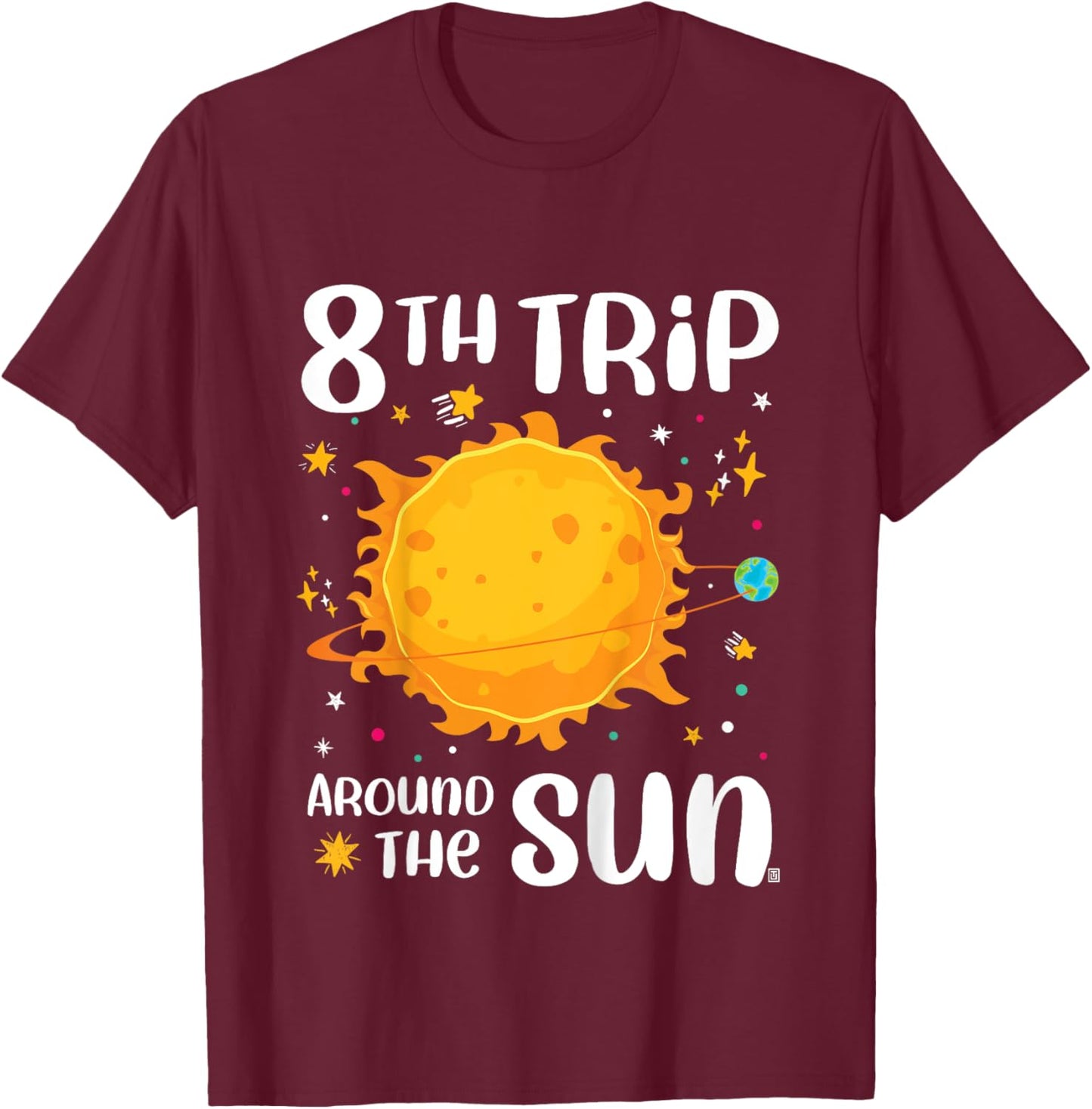 8th Birthday 8th Trip Around The Sun Space Themed T-Shirt - T-Shirt | Maroon