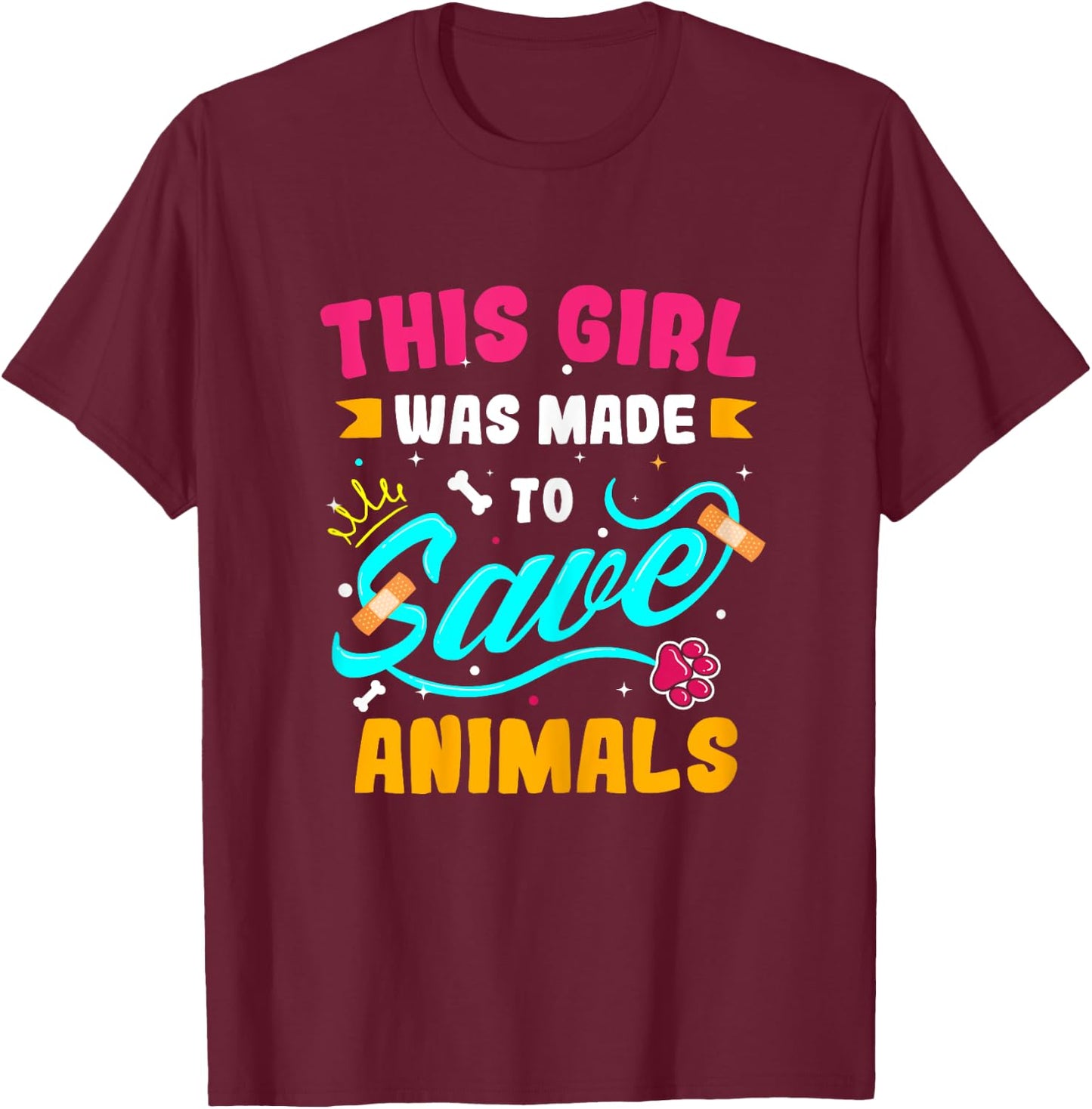 Future Veterinarian - This Girl Was Made To Save Animals T-Shirt - T-Shirt | Maroon