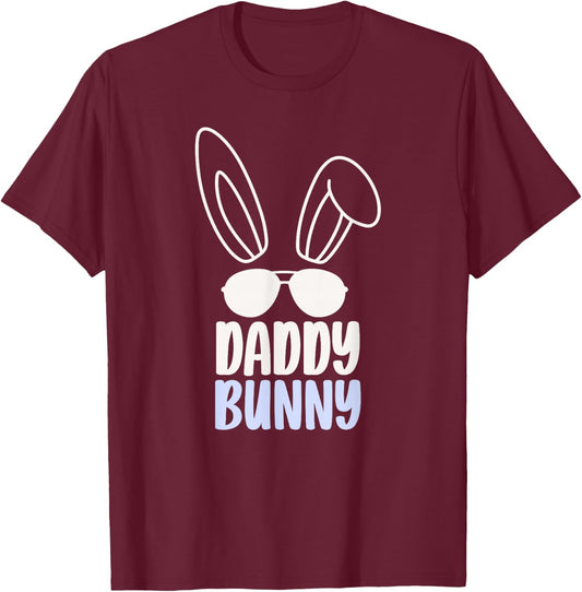 Daddy Bunny Happy Easter Egg Sayings Dad Father Papa T-Shirt - T-Shirt | Maroon