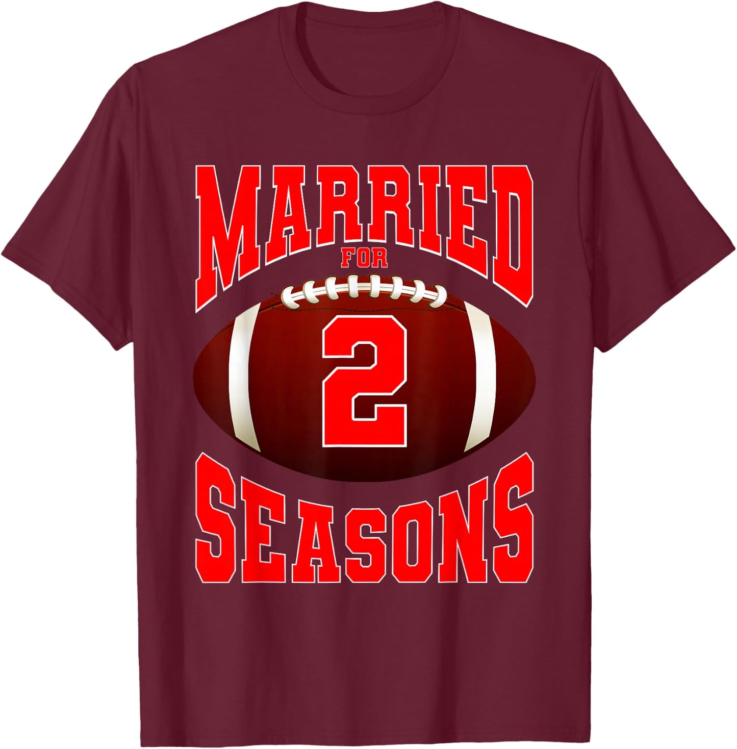 Football Couples 2 Years Marriage Matching 2nd Anniversary T-Shirt - T-Shirt | Maroon