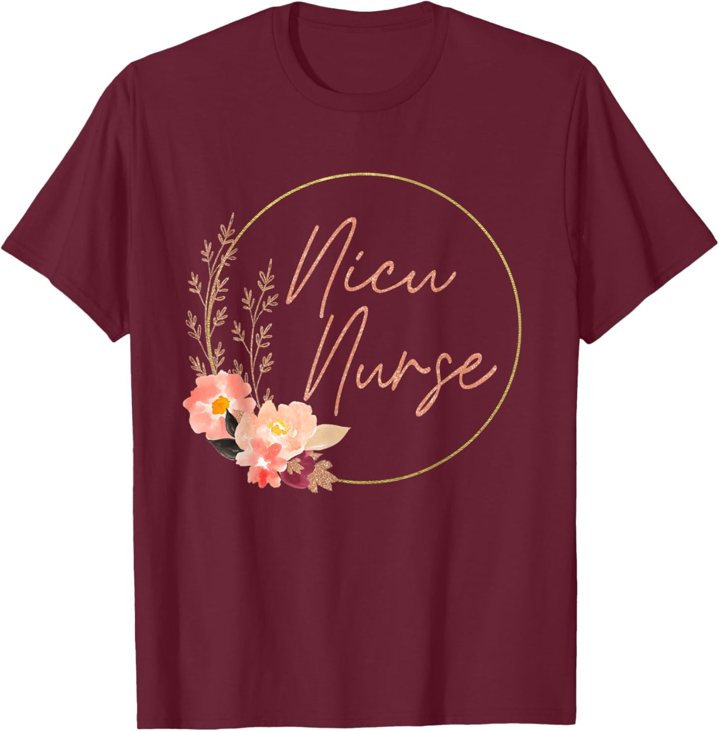 Women NICU Nurse ICU Neonatal Floral Flower Team Tiny Humans T-Shirt - T-Shirt | Maroon