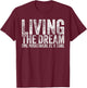 Living The Dream One Nightmare At A Time Funny Vintage T-Shirt - T-Shirt | Maroon