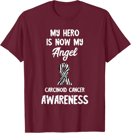 My Hero Angel Zebra Ribbon Carcinoid Cancer Awareness T-Shirt - T-Shirt | Maroon