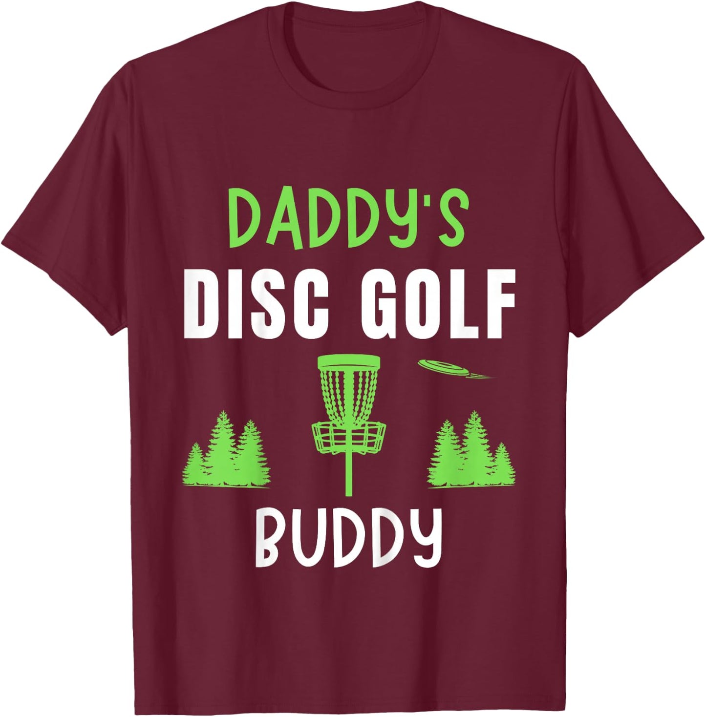 Kids Daddy's Disc Golf Boy Girl Frisbee Golfing Disc Golf T-Shirt - T-Shirt | Maroon