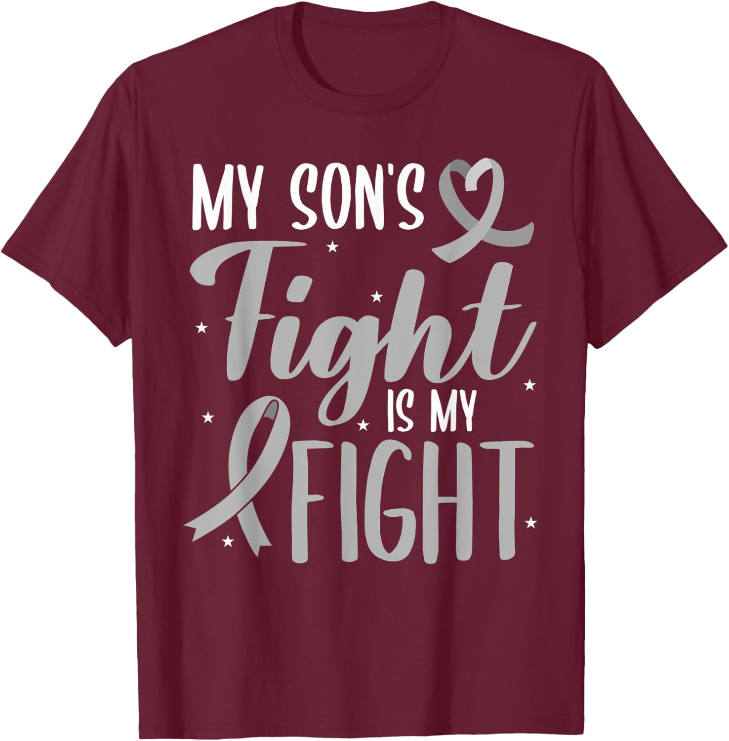 My Son's Fight My Fight Grey Ribbon Schizophrenia Awareness T-Shirt - T-Shirt | Maroon
