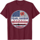 Pearl Harbor Memorial Hawaii Vintage USA Flag Day of Infamy T-Shirt - T-Shirt | Maroon