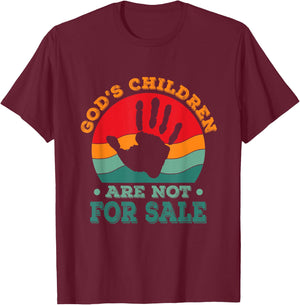 God's Children Are Not For Sale funny Quote God's Childre T-Shirt - T-Shirt | Maroon