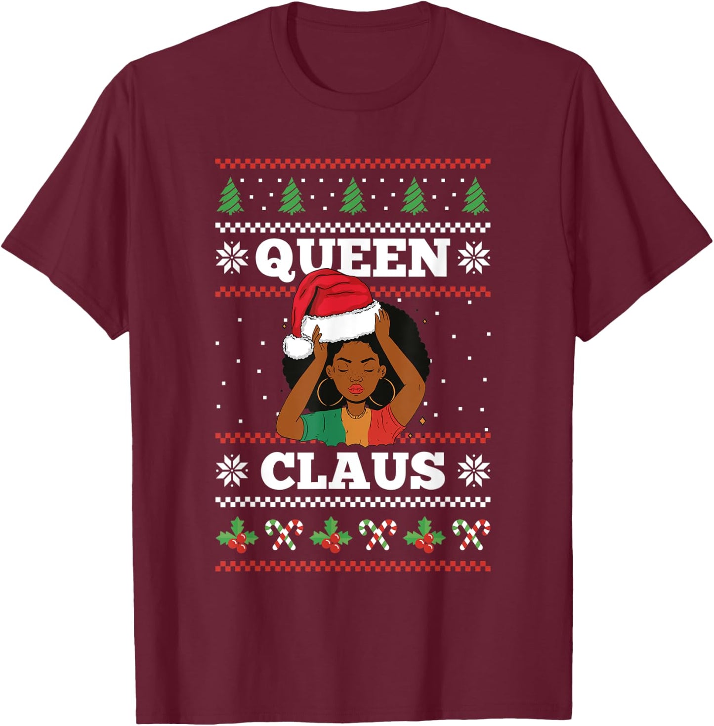 Queen Claus Afro African American Santa Women Ugly Christmas T-Shirt - T-Shirt | Maroon
