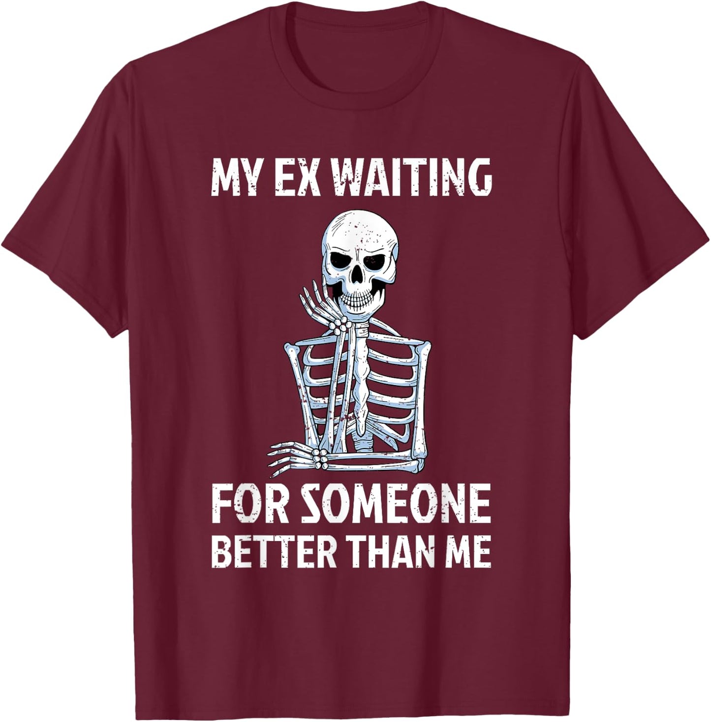 Funny Breakup Women Recently Divorce Support Party T-Shirt - T-Shirt | Maroon