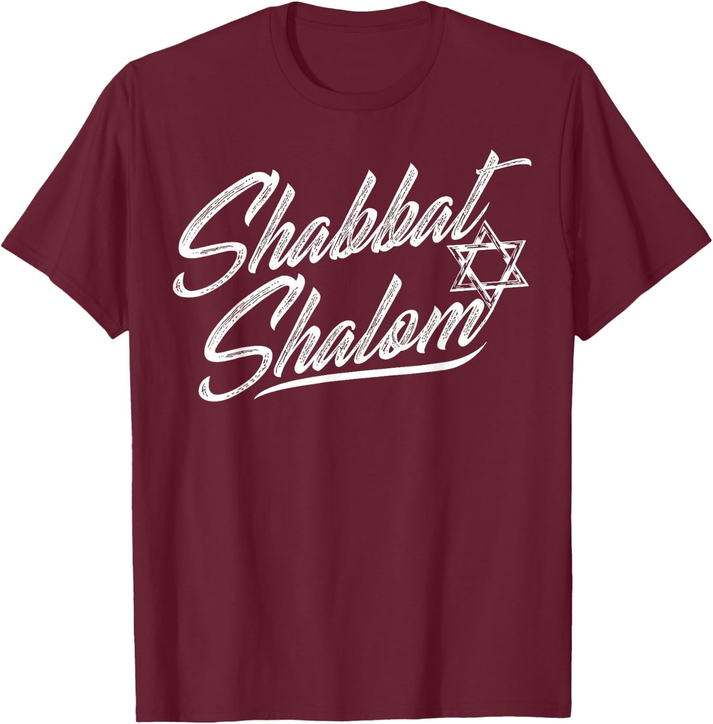 Shabbat Shalom Jewish Rest Hebrew Israelite Israel T-Shirt - T-Shirt | Maroon