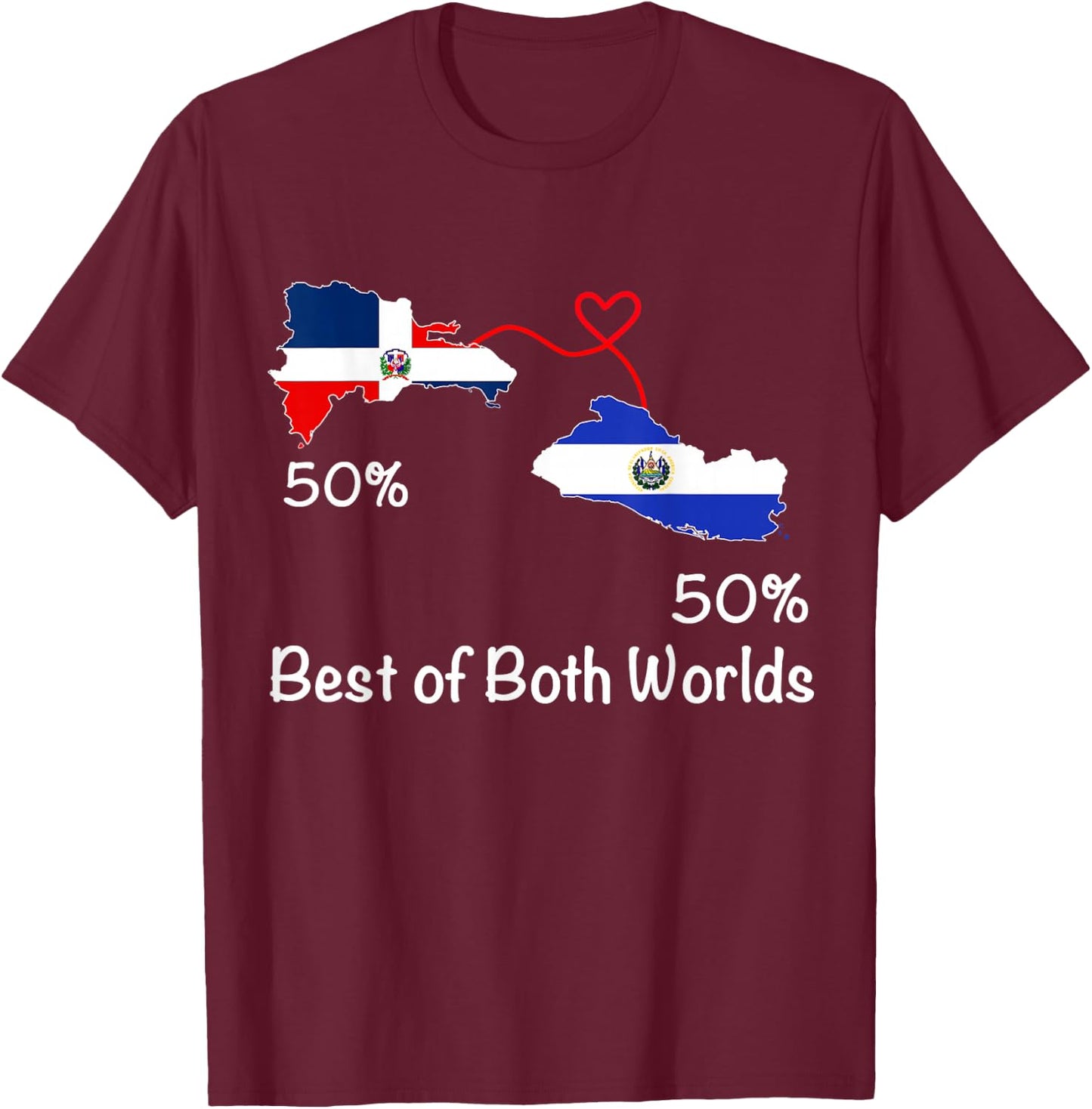 Half Dominican Half Salvadoran Flag Map Love Salvadoran RD T-Shirt - T-Shirt | Maroon