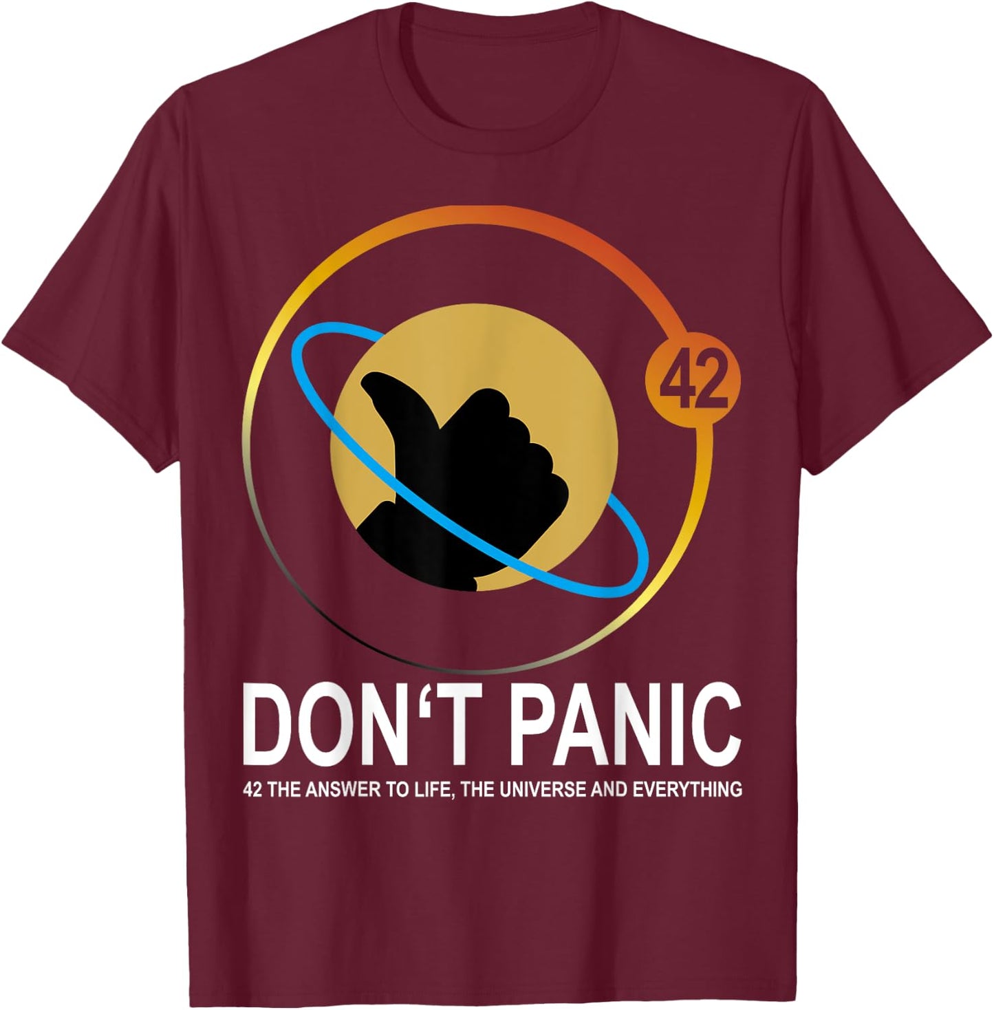 42 the Answer to Life the Universe and Everything T-Shirt - T-Shirt | Maroon