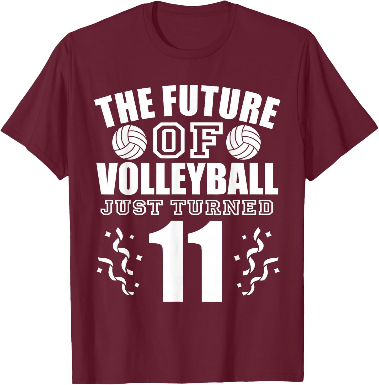 11 Year Old Birthday Funny Volleyball Player T-Shirt - T-Shirt | Maroon