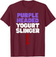 Funny Purple Headed Yogurt Slinger Classic Crude Humor T-Shirt - T-Shirt | Maroon