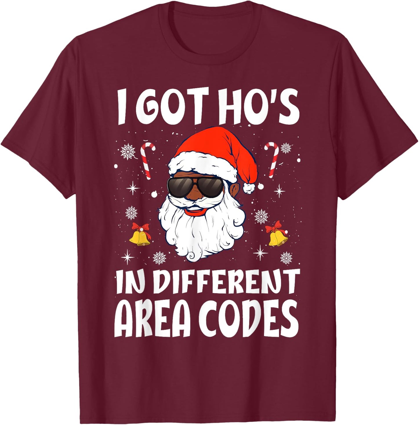 I Got Hos In Different Area Codes Afro American Santa Claus T-Shirt - T-Shirt | Maroon