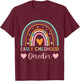 Thank you for Early childhood director appreciation Rainbow T-Shirt - T-Shirt | Maroon