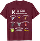 Kindergarten learning K is for koala K is for kindergarten T-Shirt - T-Shirt | Maroon