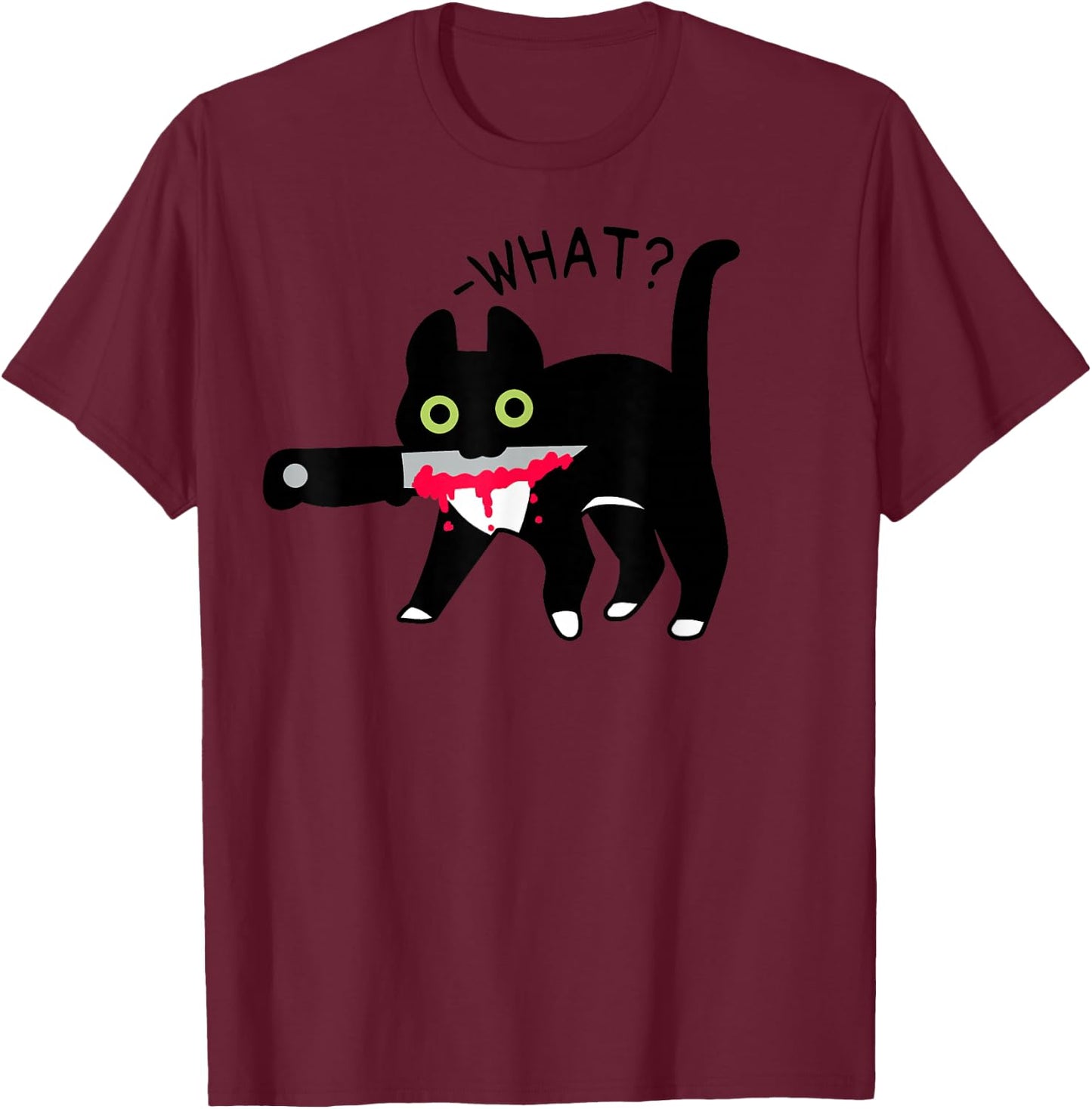 Cat What? Murderous Tuxedo Cat with Knife Halloween Costume T-Shirt - T-Shirt | Maroon