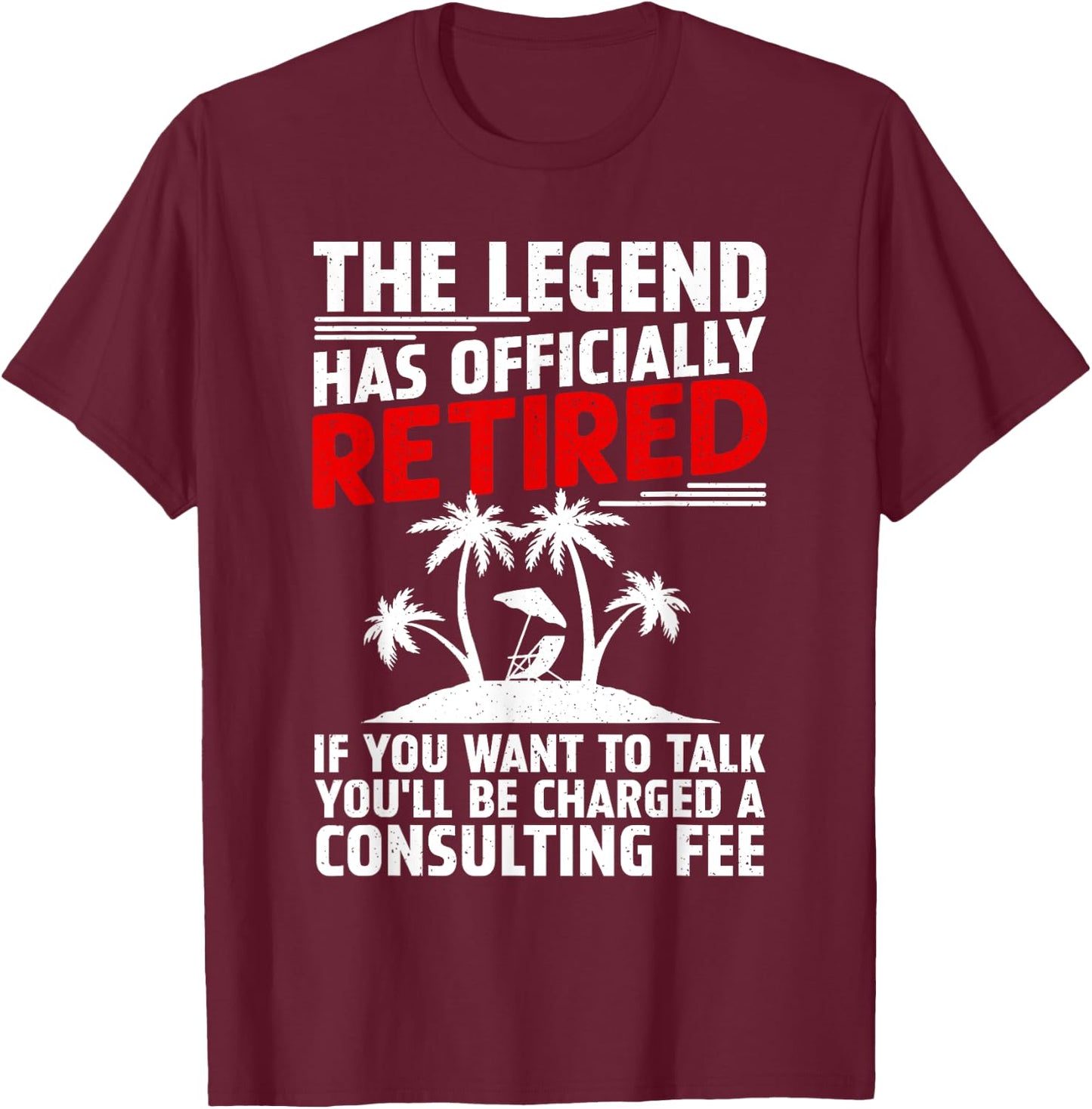 Funny Retired Design Women Retire Retired Retirement T-Shirt - T-Shirt | Maroon