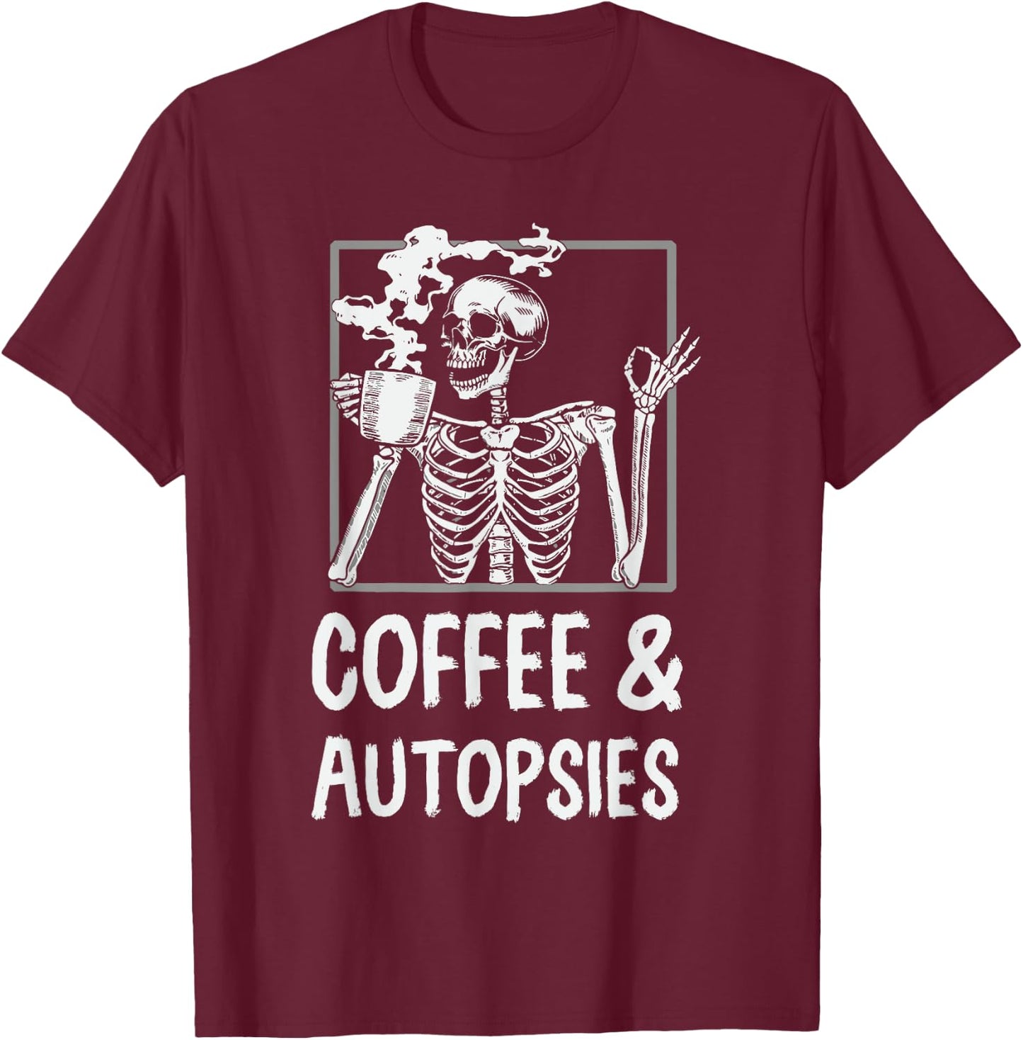 Morgue Forensic Science Criminology Caffeine Joke Black -Adults Modern Autopsy Tech Forensic Technician T-Shirt - T-Shirt | Maroon