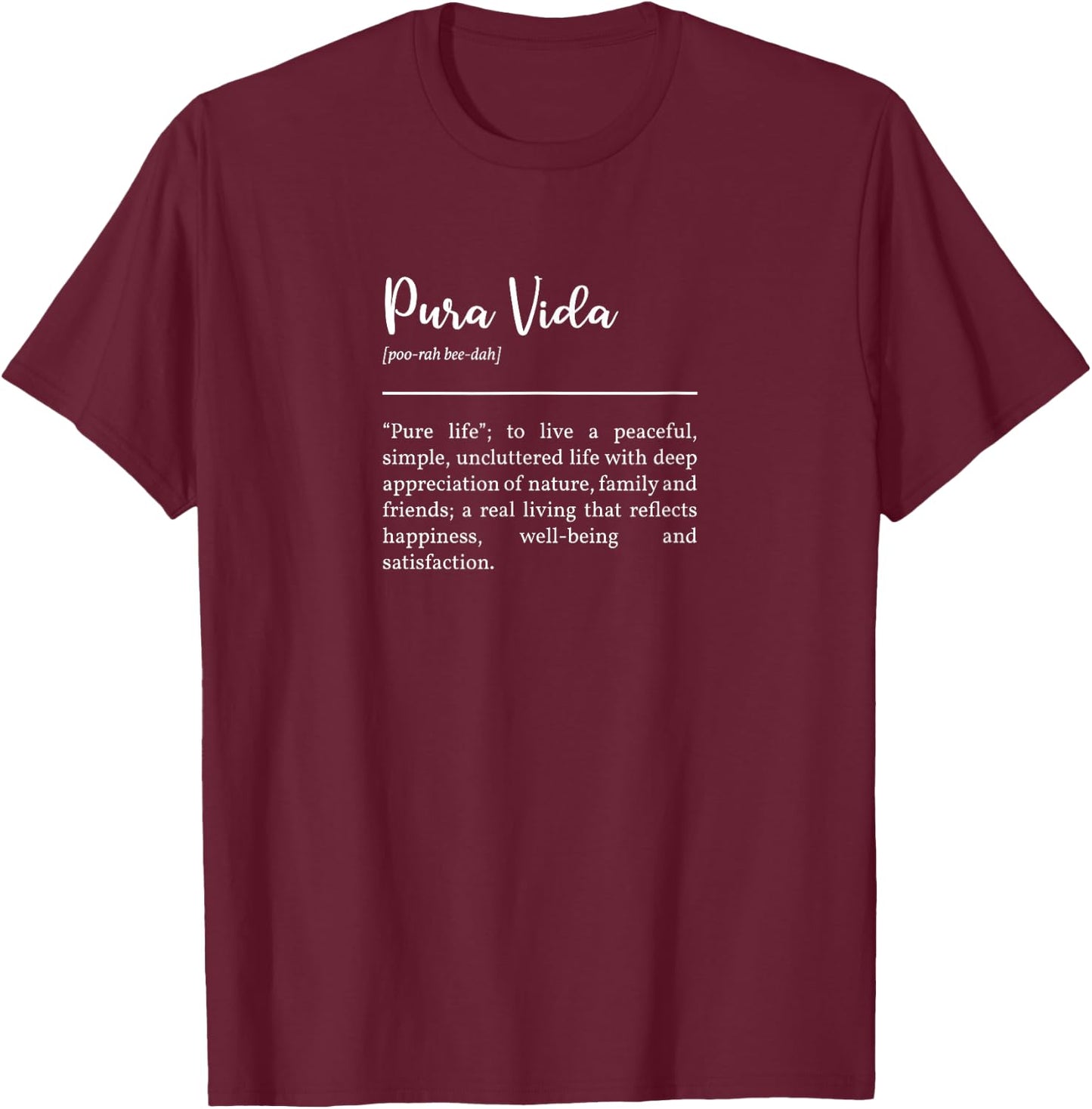 Pura Vida Definition in White Typographic Design T-Shirt - T-Shirt | Maroon